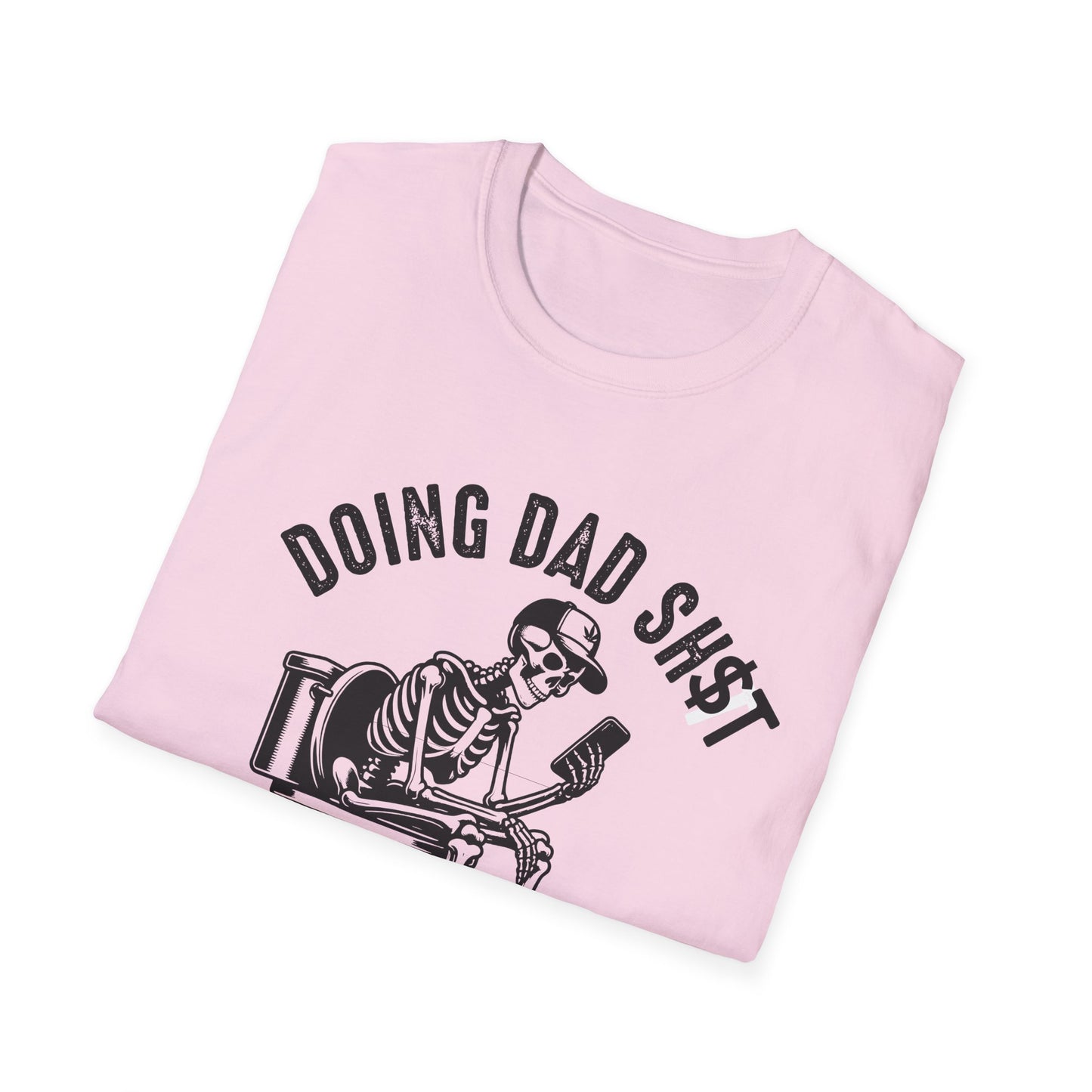 Doing Dad Sh*t – Hilarious Fatherhood T-Shirt