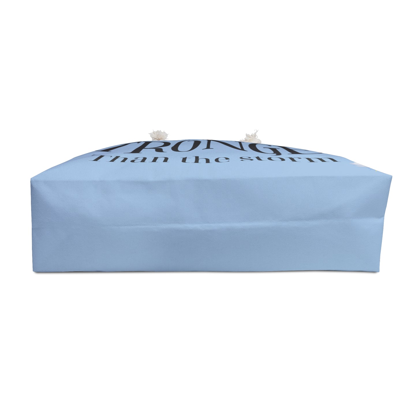 Stronger Than The Storm -Stylish Tote for Weekend Getaways and Travel