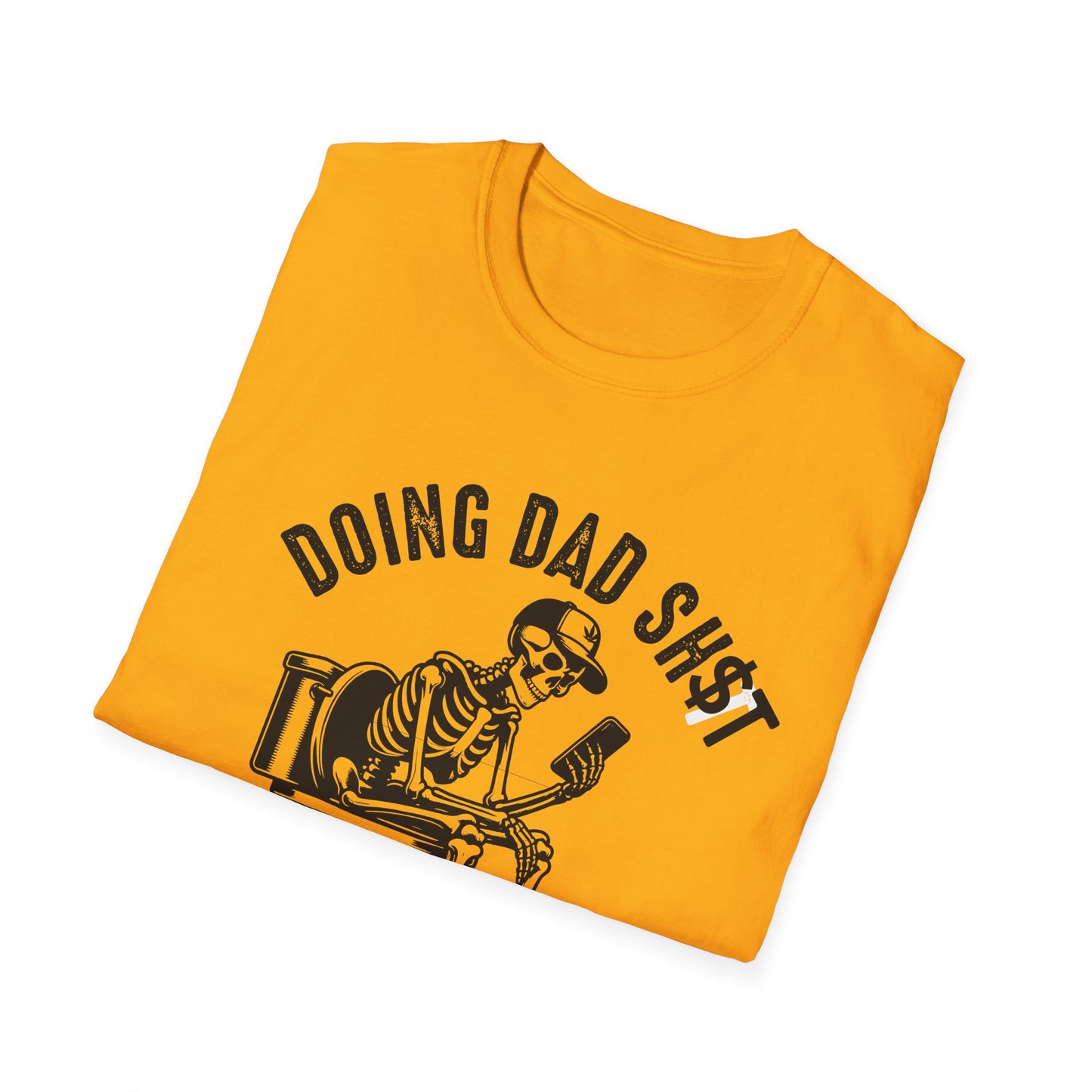 Doing Dad Sh*t – Hilarious Fatherhood T-Shirt