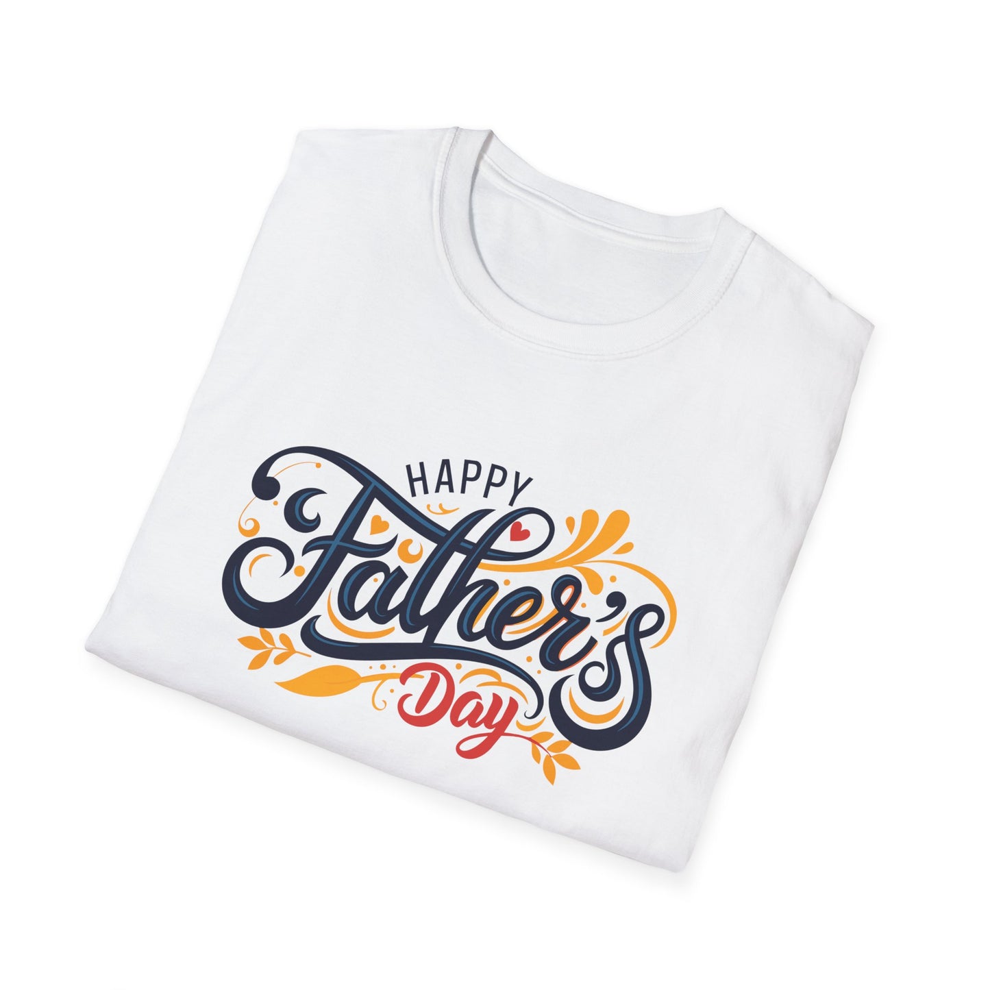 Father’s Day Love – Celebrating You, Dad! Softstyle T-Shirt - Perfect Gift for Dads