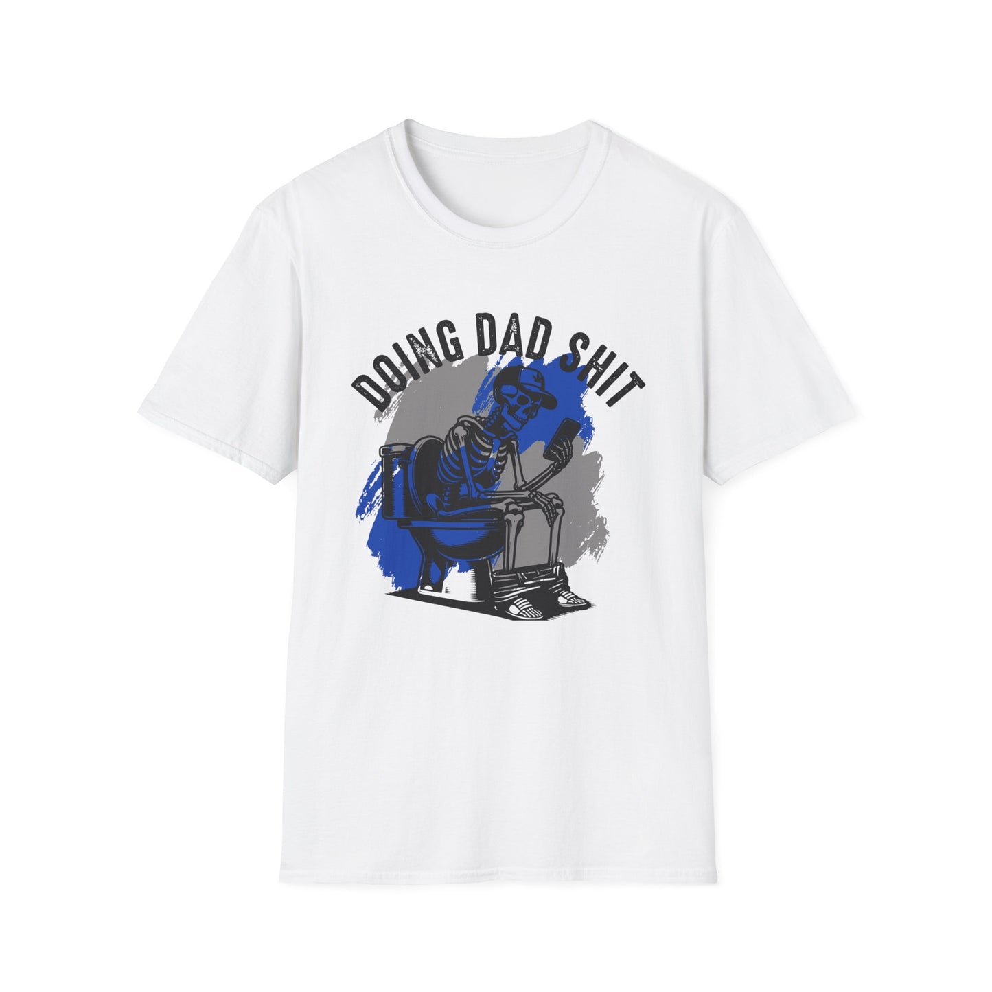 Doing Dad Sh*t – Funny Skeleton Dad T-Shirt Softstyle Tee