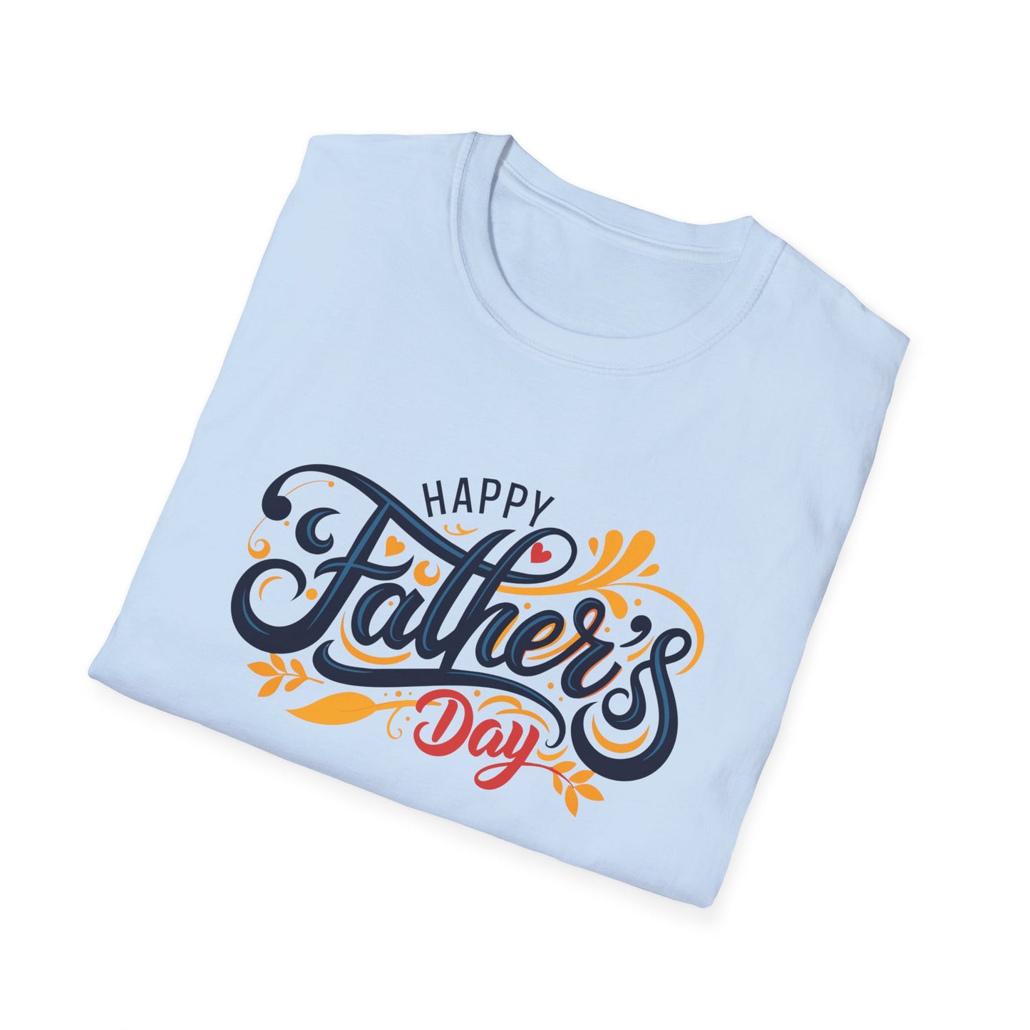 Father’s Day Love – Celebrating You, Dad! Softstyle T-Shirt - Perfect Gift for Dads